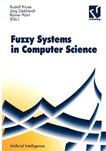 Fuzzy-Systems in Computer Science (Computational Intelligence)