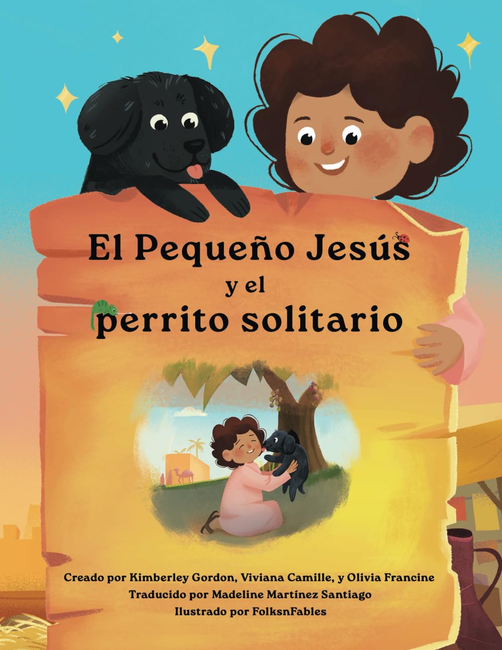 El Pequeño Jesús y el Perrito Solitario (Little Jesus and the Lonely Puppy): Las crónicas del Pequeño Jesús (The Little Jesus Chronicles)