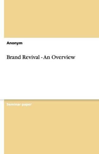 Brand Revival - An Overview