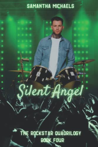 Silent Angel (The Rock Star Quadrilogy)