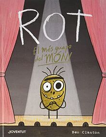 Rot, el més guapo del món (ALBUMES ILUSTRADOS)