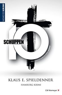 Schuppen 10: Hamburg-Krimi von Klaus E. Spieldenner | Buch | Zustand sehr gut