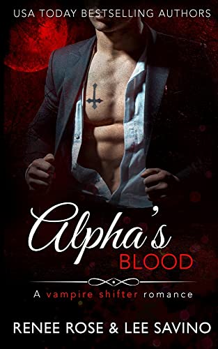 Alpha's Blood: A vampire shifter romance (Midnight Doms)