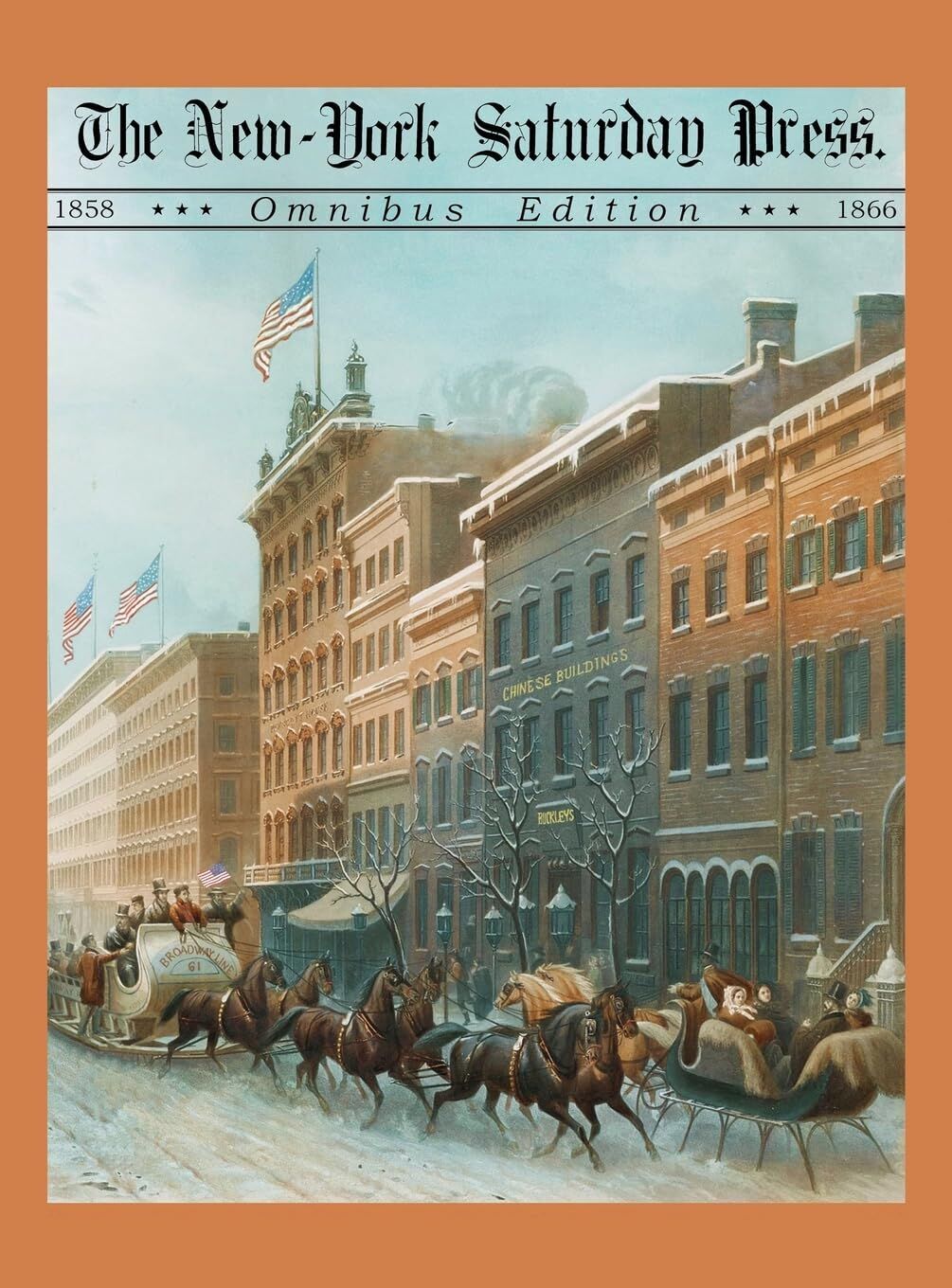 The New York Saturday Press Omnibus Edition