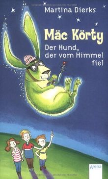 MäcKörty - Der Hund, der vom Himmel fiel