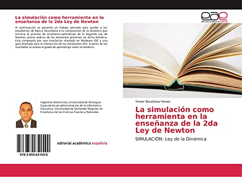 La simulación como herramienta en la enseñanza de la 2da Ley de Newton: SIMULACIÓN: Ley de la Dinámica