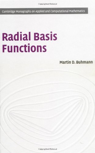 Buhmann, Martin D. Radial Basis Functions, Theory And Implementations (Cambridge Monographs On Applied And Computational Mathematics, Band 12)