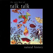 Natural History-the Very Bestof Talk Talk