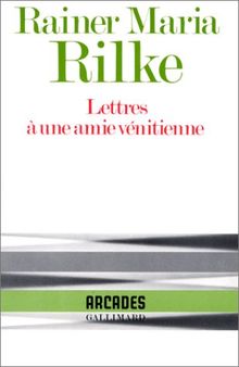 Lettres à une amie vénitienne