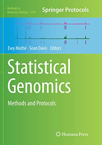 Statistical Genomics: Methods and Protocols (Methods in Molecular Biology, Band 1418)