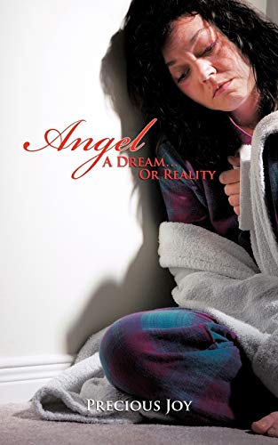 Angel: A Dream . . . Or Reality