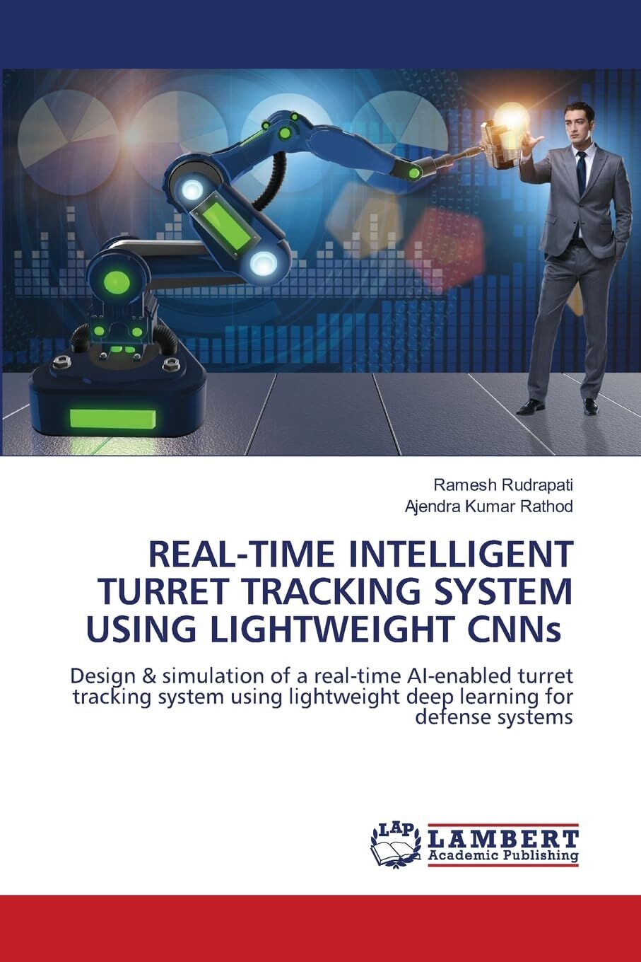 REAL-TIME INTELLIGENT TURRET TRACKING SYSTEM USING LIGHTWEIGHT CNNs ...