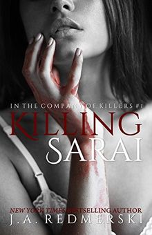 Killing Sarai (In the Company of Killers)