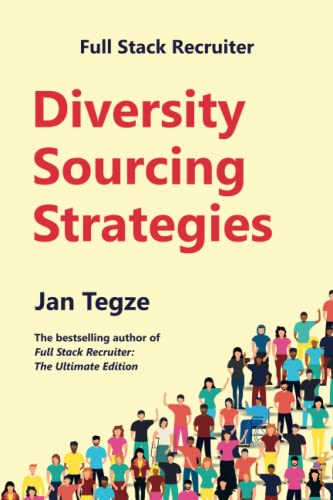 Jan Tegze Full Stack Recruiter, Diversity Sourcing Strategies