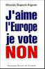 J'aime l'Europe je vote Non