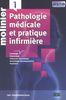 Pathologie médicale et pratique infirmière. Vol. 1. Cardiologie, pneumologie, orthopédie-rhumatologie, gérontologie-gérontopsychiatrie, psychiatrie