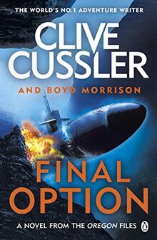 Final Option: 'The best one yet' (The Oregon Files, Band 14)