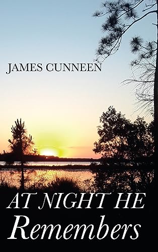 At Night He Remembers