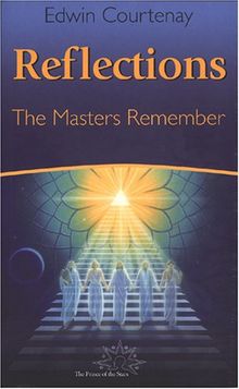 Reflections: The Masters Remember (Theosophy Anthroposophy)