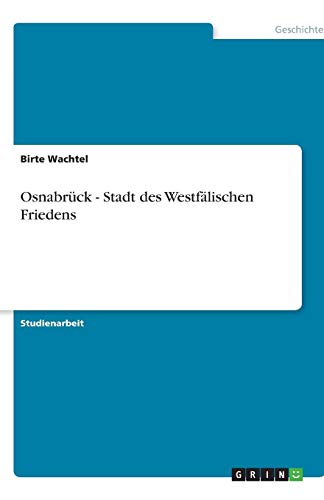 Osnabrück - Stadt des Westfälischen Friedens