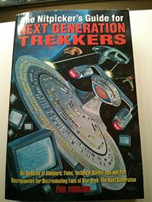 Nitpicker's Guide for Next Generation Trekkers: v. 1 (Star Trek Next Generation)