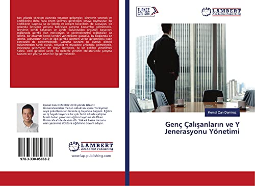 Genç Çalışanların ve Y Jenerasyonu Yönetimi