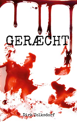 Gerächt: Gerächt Gerecht