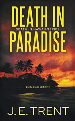 Death in Paradise (Hawaii Thriller, Band 1)