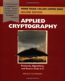 Applied Cryptography: Protocols, Algorithms and Source Code in C