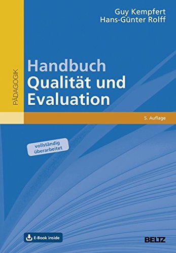 Handbuch Qualität und Evaluation: Ein Leitfaden für Pädagogisches Qualitätsmanagement. Mit E-Book inside