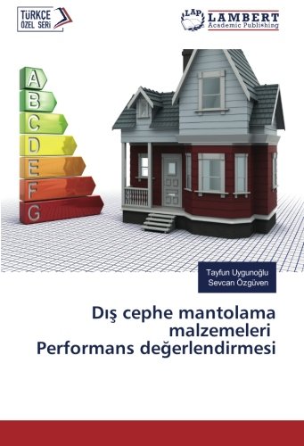 Dış cephe mantolama malzemeleri Performans değerlendirmesi