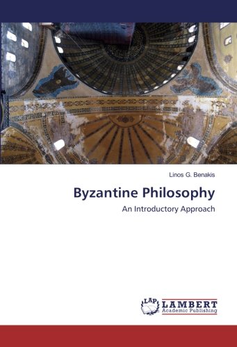 Byzantine Philosophy: An Introductory Approach