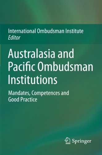 Australasia and Pacific Ombudsman Institutions: Mandates, Competences and Good Practice