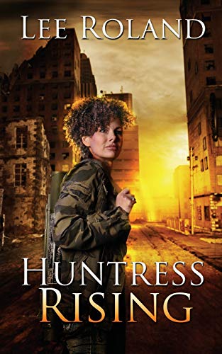 Huntress Rising (Angel of Death, Band 1)