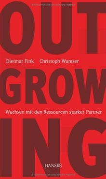 Outgrowing: Wachsen mit den Ressourcen starker Partner