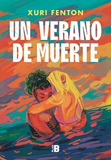 Un verano de muerte (Somos B)