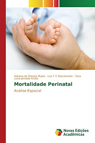 Mortalidade Perinatal: Análise Espacial