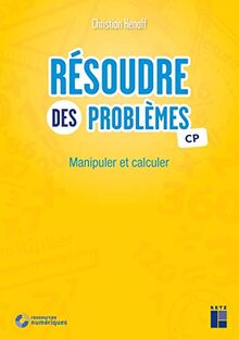 Résoudre des problèmes CP : manipuler et calculer