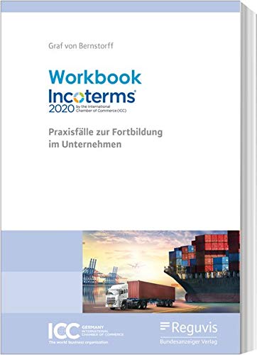 Workbook Incoterms® 2020 - Christoph Graf von Bernstorff Kartoniert (TB)
