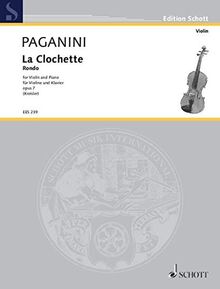 La Clochette: Rondo aus dem 2. Konzert h-Moll. op. 7. Violine und Klavier. (Edition Schott)