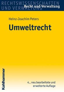 Umweltrecht (Recht Und Verwaltung)