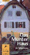 Das Münter Haus in Murnau