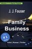 FAMILY BUSINESS: Krimi | Roman | Thriller