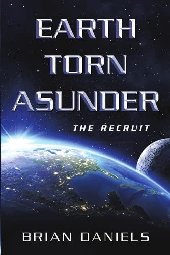 Earth Torn Asunder: The Recruit