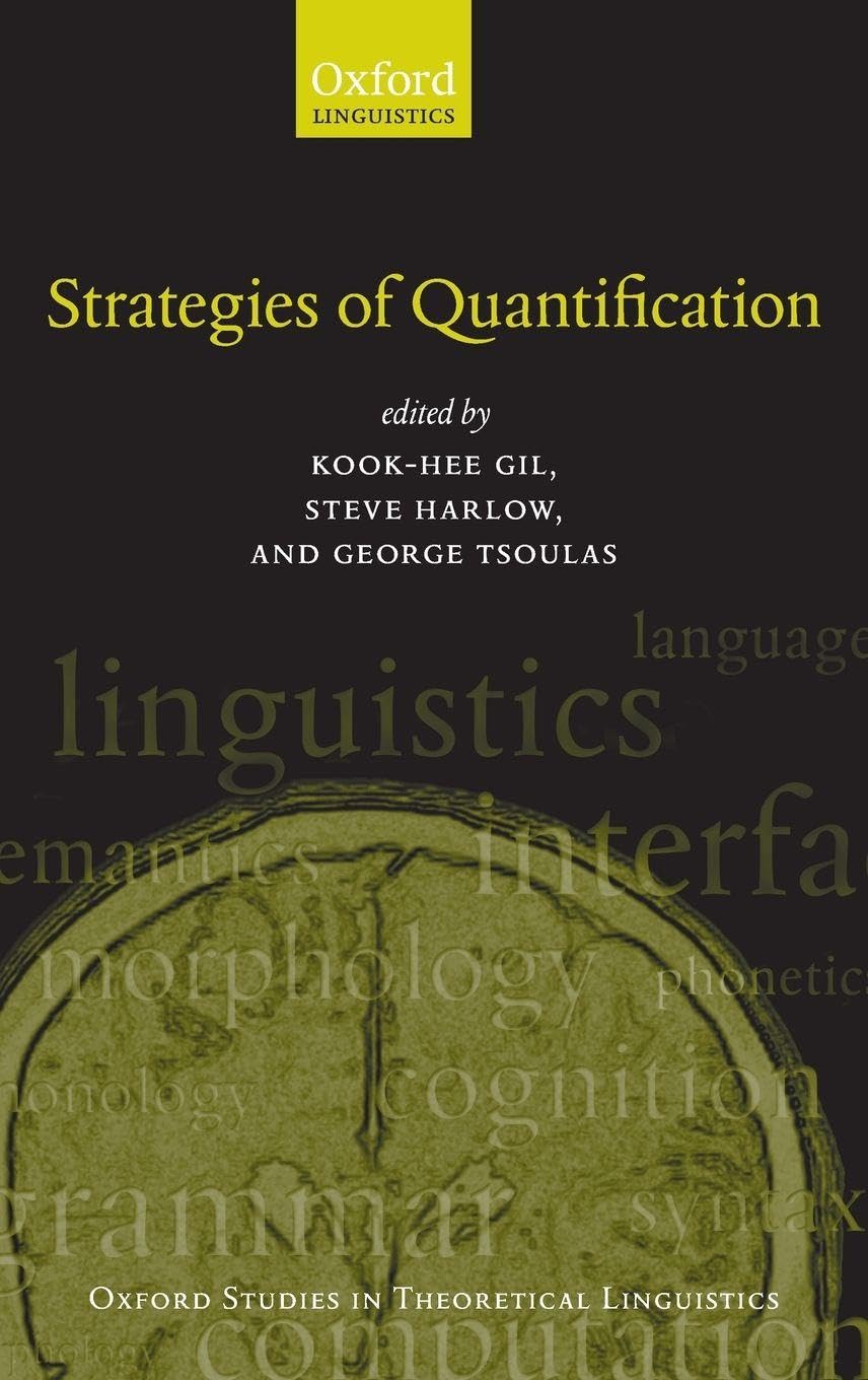 Strategies of Quantification (Oxford Studies in Theoretical Linguistics, Band 44)