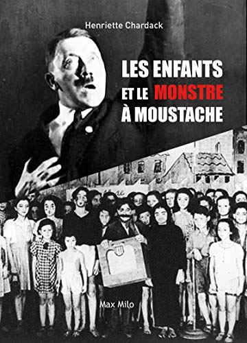 Les Enfants De Terezin Et Le Monstre à La Moustache