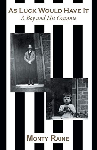 As Luck Would Have It: A Boy and His Grannie