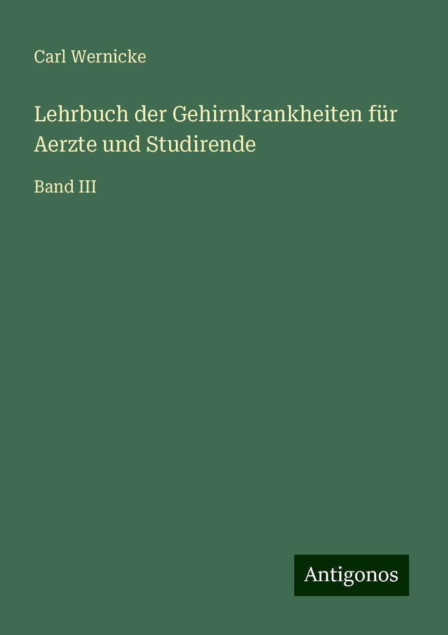 Lehrbuch der Gehirnkrankheiten für Aerzte und Studirende: Band III