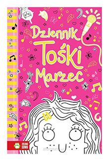 Dziennik ToĹki Marzec - Annie Kelsey [KSIĄĹťKA]
