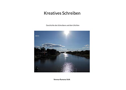 Kreatives Schreiben: Geschichte des Schreibens und den Utisilien